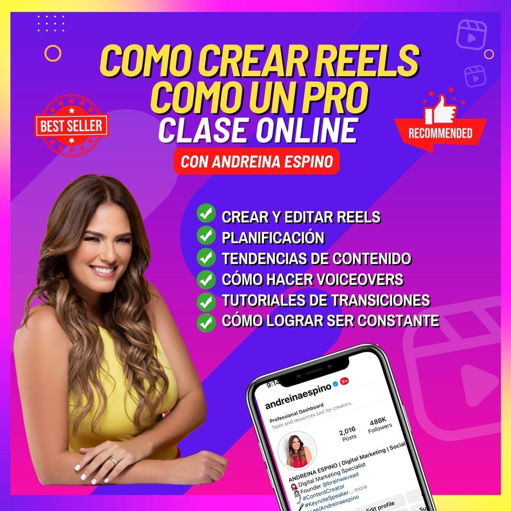 Clase Crea Reels como un PRO Nivel 1 (Clase Pre-Grabada) - andreinaespino